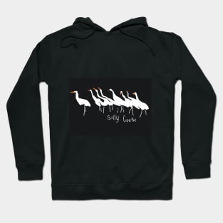 Silly Geese Hoodie